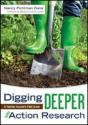 Digging Deeper Into Action Research - Preview
