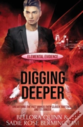 Digging Deeper