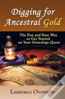 Digging For Ancestral Gold