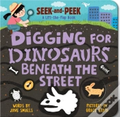 Capa do artigo Digging For Dinosaurs: Beneath The Street