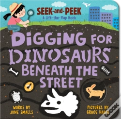 Capa do artigo Digging For Dinosaurs: Beneath The Street