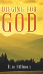 Digging For God - Preview