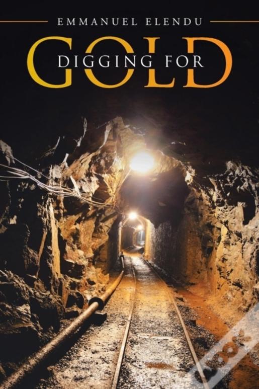 Digging For Gold