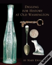 Digging For History At Old Washington