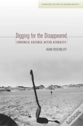 Digging For The Disappeared