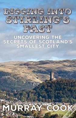 Capa do artigo Digging Into Stirling'S Past