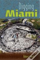 Digging Miami