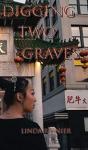 Digging Two Graves - Preview
