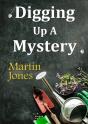 Digging Up A Mystery - Preview