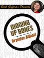 Digging Up Bones - Preview