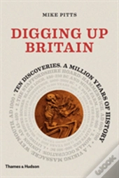 Digging Up Britain
