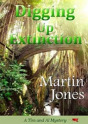 Digging Up Extinction - Preview
