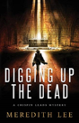Digging Up The Dead - Preview
