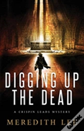 Digging Up The Dead