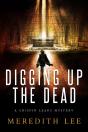 Digging Up The Dead - Preview