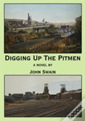Capa do artigo Digging Up The Pitmen