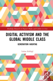 Digital Activism And The Global Middle Class