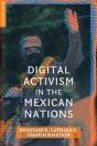 Digital Activism In The Mexican Nations - Preview