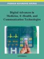 Digital Advancements In Medicine, E-Health, And Communication Technologies - Preview