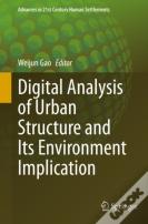 Digital Analysis Of Urban Structure And Its Environment Implication