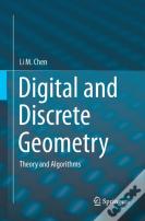 Digital And Discrete Geometry
