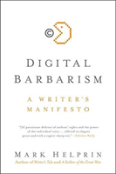 Digital Barbarism