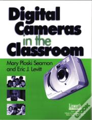 Digital Cameras In The Classroom