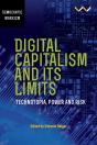 Digital Capitalism And Its Limits - Preview