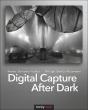 Digital Capture After Dark - Preview