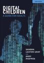 Digital Children: A Guide For Adults - Preview