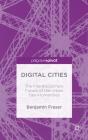 Digital Cities: The Interdisciplinary Future Of The Urban Geo-Humanities - Preview