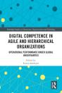 Digital Competence In Agile And Hierarchical Organizations - Preview