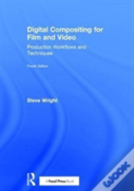 Digital Compositing For Film And Video