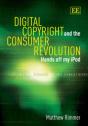 Digital Copyright And The Consumer Revolution - Preview