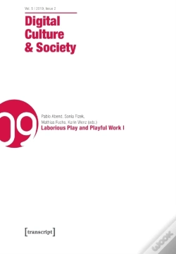 Capa do artigo Digital Culture & Society (Dcs) Vol. 5, Issue 2 Â€“ Laborious Play And Playful Work I