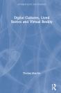 Digital Cultures, Lived Stories And Virtual Reality - Preview