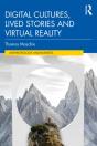 Digital Cultures, Lived Stories And Virtual Reality - Preview