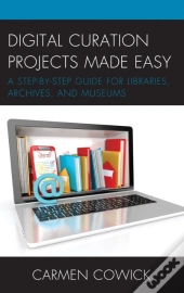Digital Curation Projects Made Easy
