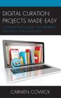Digital Curation Projects Made Easy - Preview