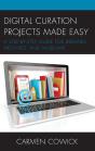 Digital Curation Projects Made Easy - Preview