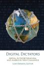 Digital Dictators - Preview