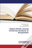 Digital Divide Among University Students In Bangladesh