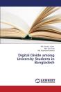 Digital Divide Among University Students In Bangladesh - Preview