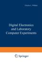 Digital Electronics And Laboratory Computer Experiments - Preview
