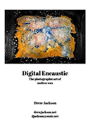 Digital Encaustic - Preview