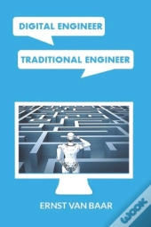 Digital Engineer, Traditional Engineer