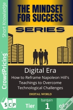 Capa do artigo Digital Era - How To Reframe Napoleon Hill'S Teachings To Overcome Technological Challenges