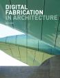 Digital Fabrication In Architecture - Preview