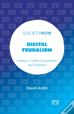 Capa do artigo Digital Feudalism