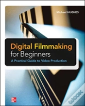 Capa do artigo Digital Filmmaking For Beginners A Practical Guide To Video Production